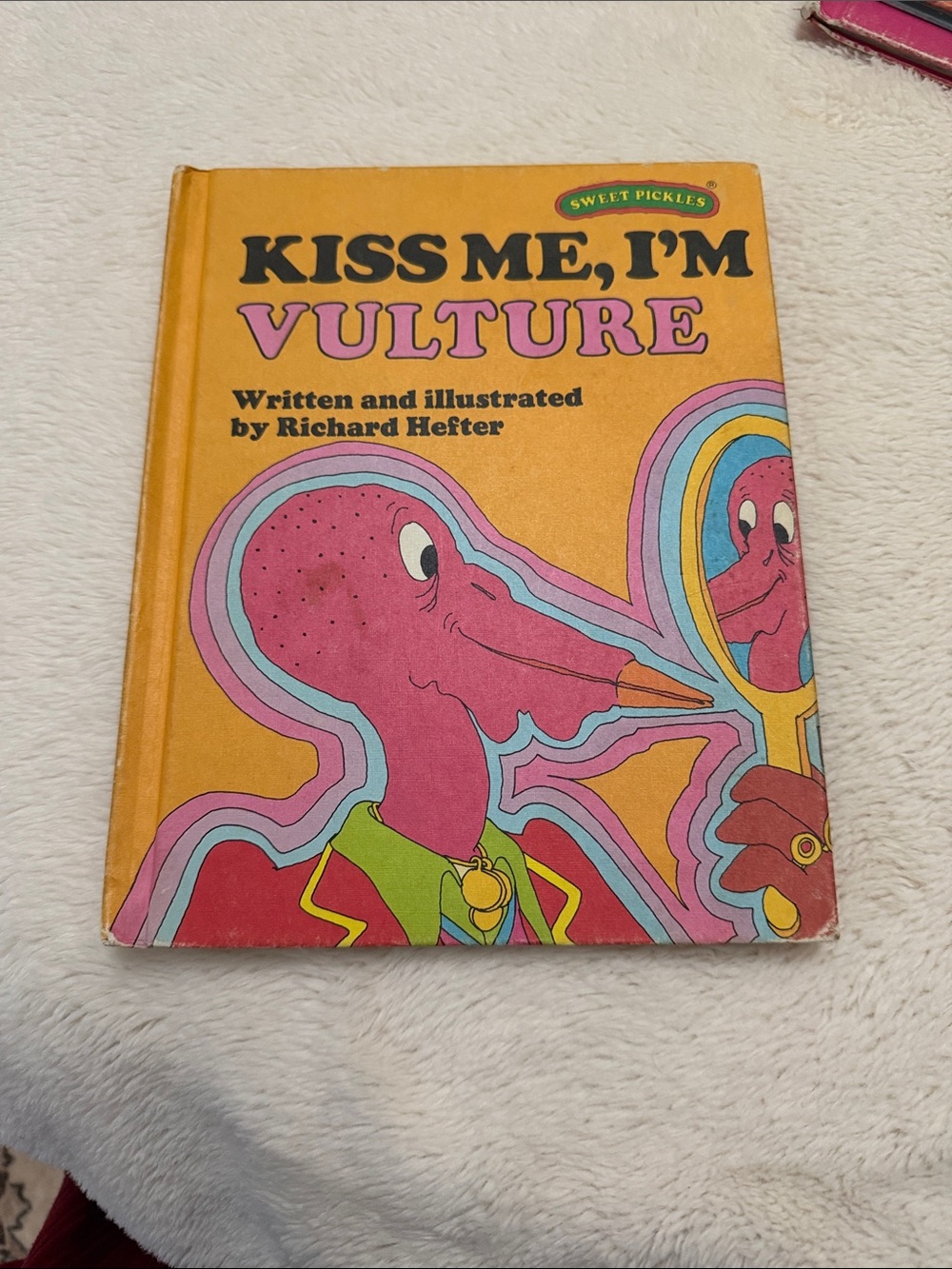 Kiss Me, I'm Vulture 1978 Hardcover Children’s Book